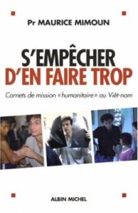 Maurice Mimoun - S'empêcher d'en faire trop